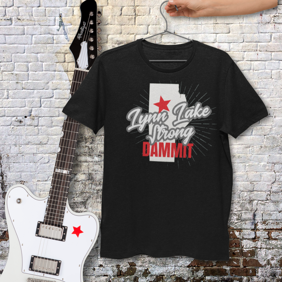 Lynn Lake Strong, Dammit T-Shirt