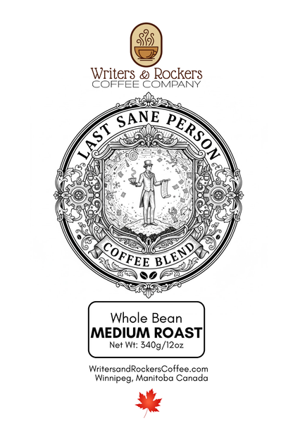 The Only Sane Person Left Coffee Bean Blend