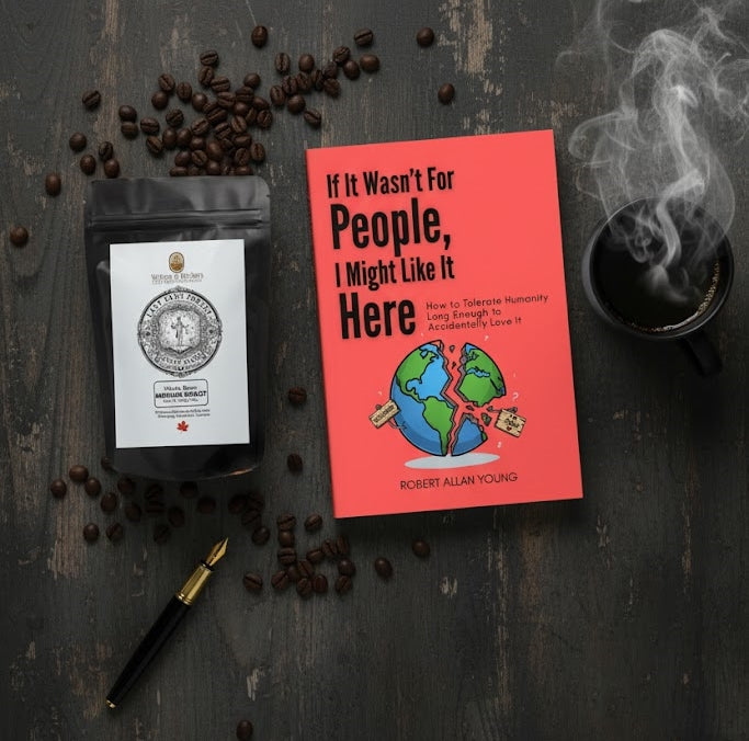 If It Wasn't For People, I Might Like It Here: How to Tolerate Humanity Long Enough to Accidentally Love It